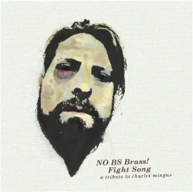Fight Song: A Tribute to Charles Mingus (CD)